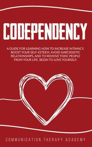 Codependency de Communication Therapy Academy
