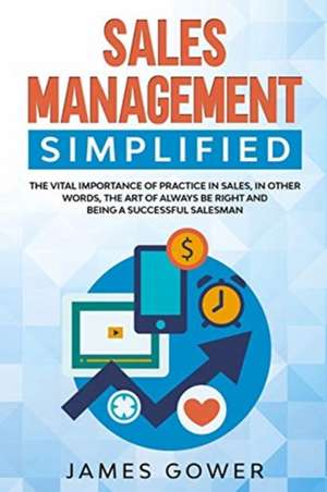 Sales management simplified de James Gower