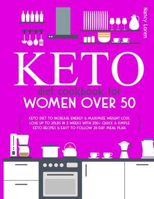 KETO DIET COOKBOOK FOR WOMEN OVER 50 de Nancy Loren