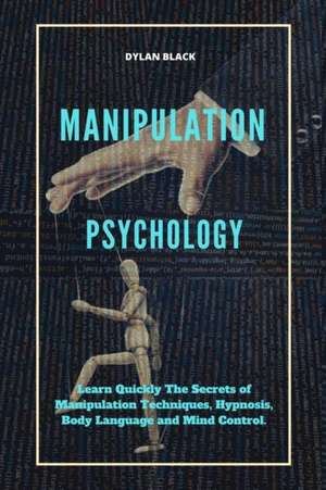 Manipulation Psychology de Dylan Black