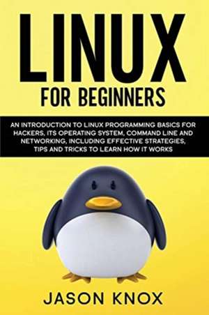 Linux for Beginners de Jason Knox