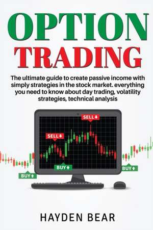 Option Trading de Hayden Bear