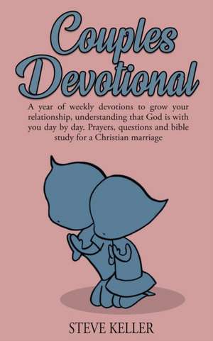 Couples Devotional de Steve Keller