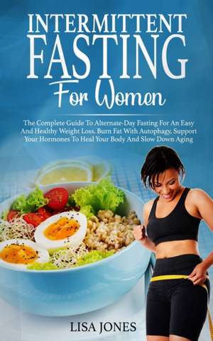 Intermittent Fasting For Women de Lisa Jones