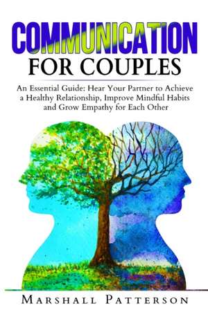 Communication for Couples de Marshall Patterson