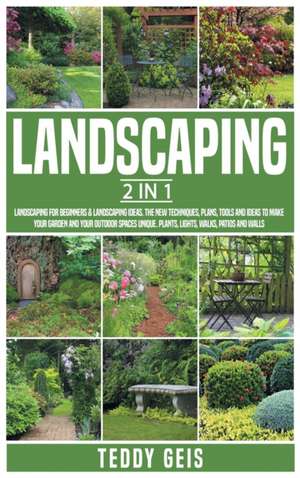 Landscaping de Teddy Geis