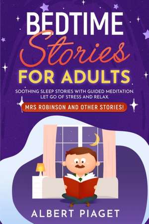 Bedtime Stories for Adults de Albert Piaget