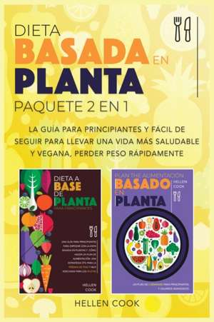 Dieta basada en plantas paquete 2 en 1 de Hellen Cook