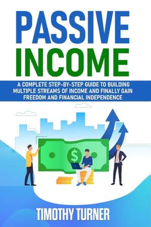 Passive Income de Timothy Turner