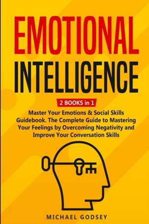 Emotional Intelligence de Michael Godsey
