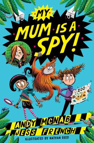 My Mum Is A Spy de Andy McNab