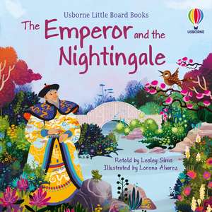 The Emperor and the Nightingale de Lesley Sims