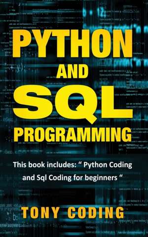 python and sql programming de Tony Coding