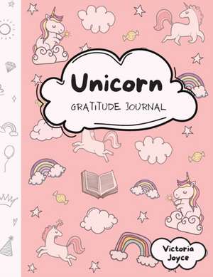 Unicorn Gratitude Journal de Victoria Joyce