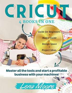 CRICUT de Lena Moore