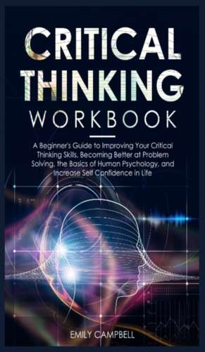 Critical Thinking Workbook de EMILY CAMPBELL