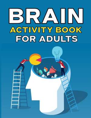 Brain Activity Book For Adults de Jordi Peterson