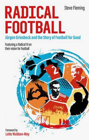 Radical Football de Steve Fleming