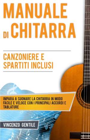 Manuale di Chitarra de Vincenzo Gentile