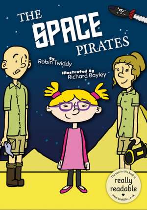 The Space Pirates de Robin Twiddy