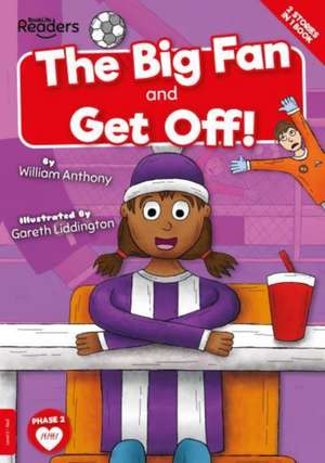 The Big Fan & Get Off! de William Anthony