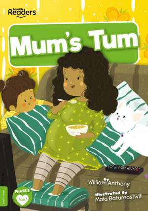 Mum's Tum de William Anthony