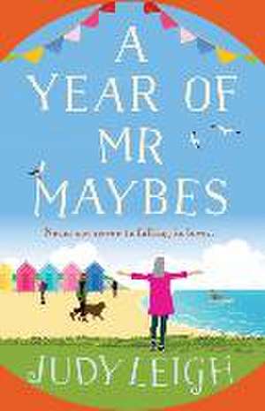 A Year of Mr Maybes de Judy Leigh