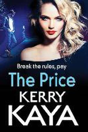 The Price de Kerry Kaya