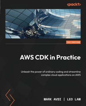 AWS CDK in Practice de Mark Avdi