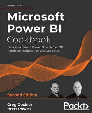 Microsoft Power BI Cookbook - Second Edition de Greg Deckler