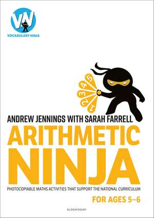 Arithmetic Ninja for Ages 5-6: Maths activities for Year 1 de Andrew Jennings