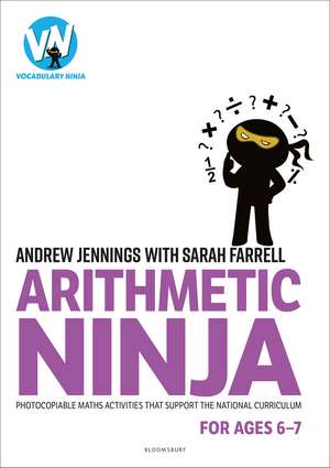 Arithmetic Ninja for Ages 6-7: Maths activities for Year 2 de Andrew Jennings