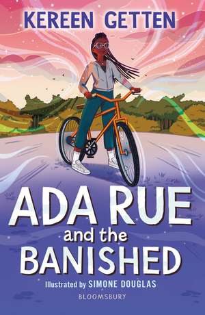 Ada Rue and the Banished: A Bloomsbury Reader: Dark Red Book Band de Kereen Getten