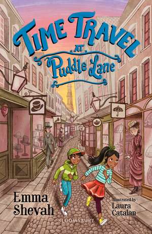 Time Travel at Puddle Lane: A Bloomsbury Reader: Dark Blue Book Band de Emma Shevah