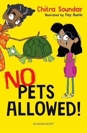 No Pets Allowed! A Bloomsbury Reader de Chitra Soundar