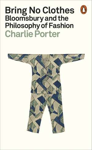 Bring No Clothes de Charlie Porter