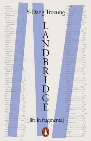 Landbridge de Y-Dang Troeung