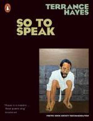 So To Speak de Terrance Hayes