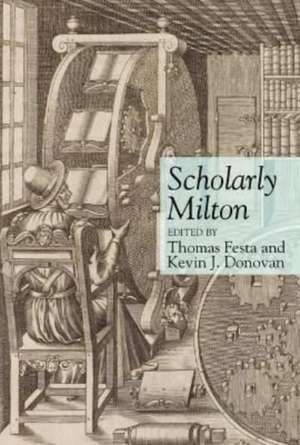 Scholarly Milton de Thomas Festa