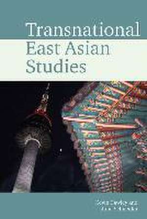 Transnational East Asian Studies de Kevin Cawley