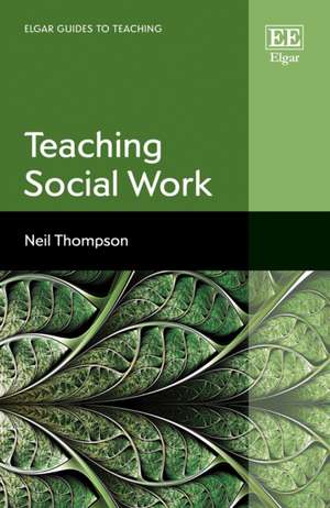 Teaching Social Work de Neil Thompson