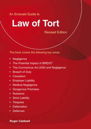 A Guide to the Law of Tort: Emerald Guides de Roger Caldwell