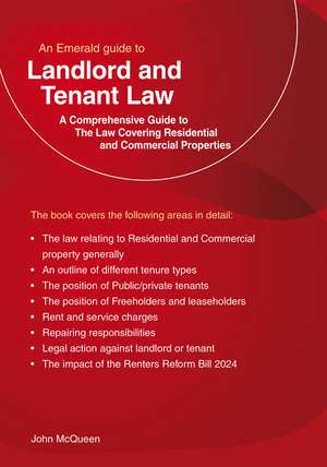 Emerald Guide to Landlord and Tenant Law - Residential and Commercial Property: Revised Edition de John McQueen