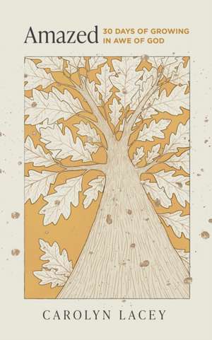 Amazed de Carolyn Lacey