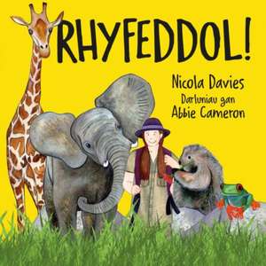 Rhyfeddol! de Nicola Davies