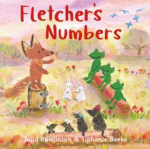 Fletcher's Numbers de Julia Rawlinson