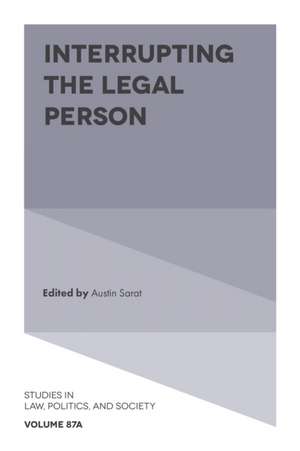 Interrupting the Legal Person de Austin Sarat