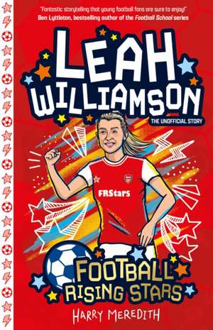 Football Rising Stars: Leah Williamson de Harry Meredith