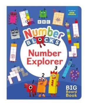 Numberblocks Number Explorer: A Big Board Book de Sweet Cherry Publishing