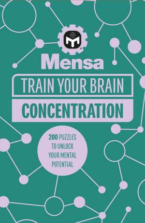 Mensa Train Your Brain - Concentration de Dr. Gareth Moore